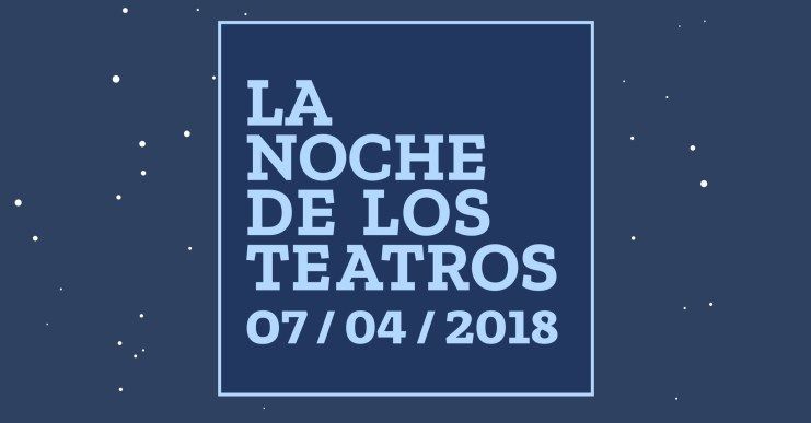 La noche de los teatros 2018