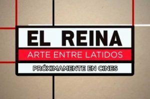 Documental El reina Arte entre latidos