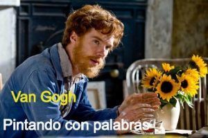 Documental Van Gogh Pintando con palabras