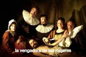 Vamos al teatro La vengadora de las mujeres