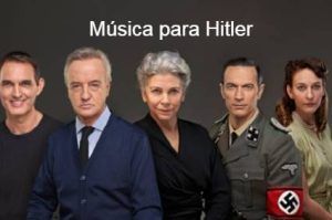 Vamos al teatro Música para Hitler