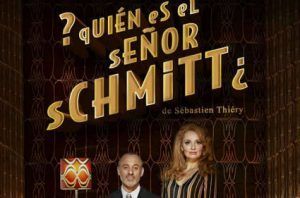 Vamos al teatro. Quien es el señor Schmitt