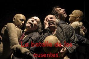 Vamos al teatro. La batalla de los ausentes