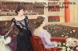 Visita guiada exposición Opera. pasión, poder y política